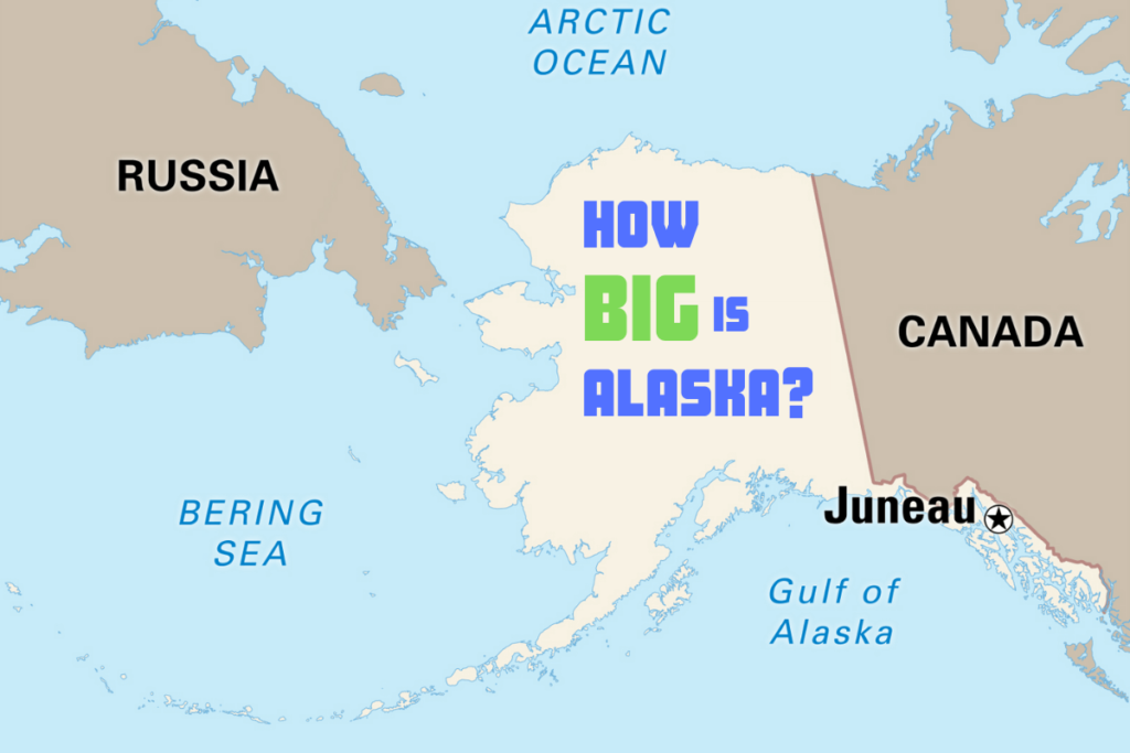 HOW BIG IS ALASKA